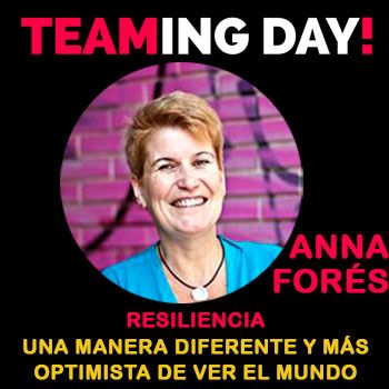 TEAMING DAY!<BR>Resiliencia<br>Una manera diferente y más optimista de ver el mundo