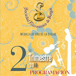 Programación Segundo Trimestre de la Sociedad Filarmónica de Burgos