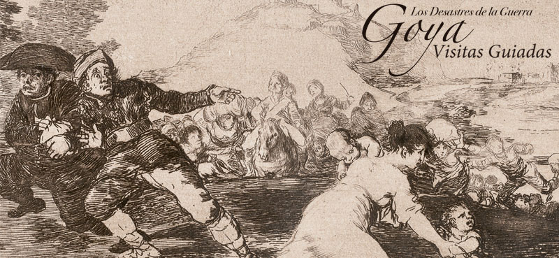Goya, Los Desastres de la Guerra