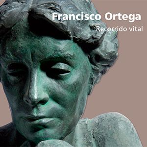 Exposición - <strong>Francisco Ortega</strong> - Recorrido vital