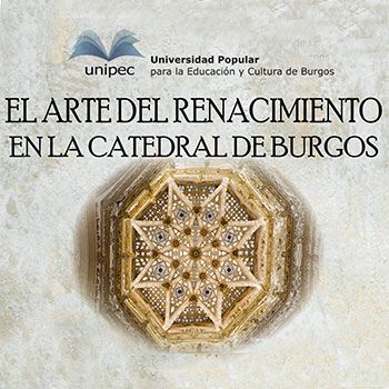El Arte del Renacimiento en la Catedral de Burgos